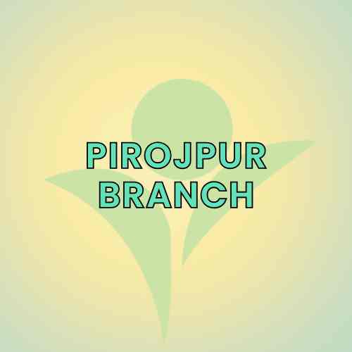Pirojpur Branch